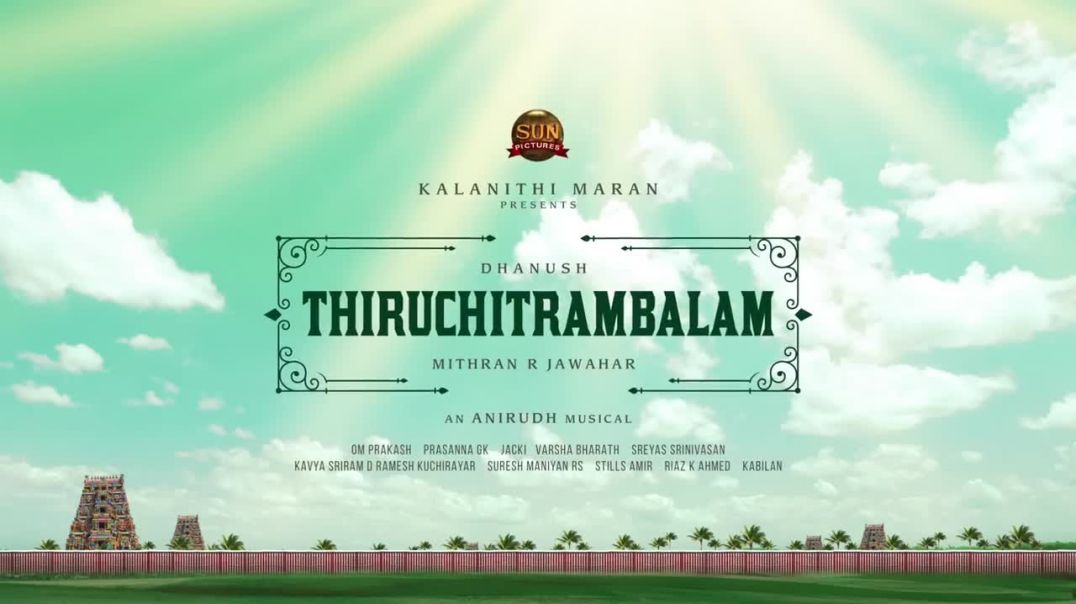 Thaai Kelavi - Official Video Song - Thiruchitrambalam - Dhanush - Anirudh - Sun Pictures